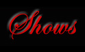 shows